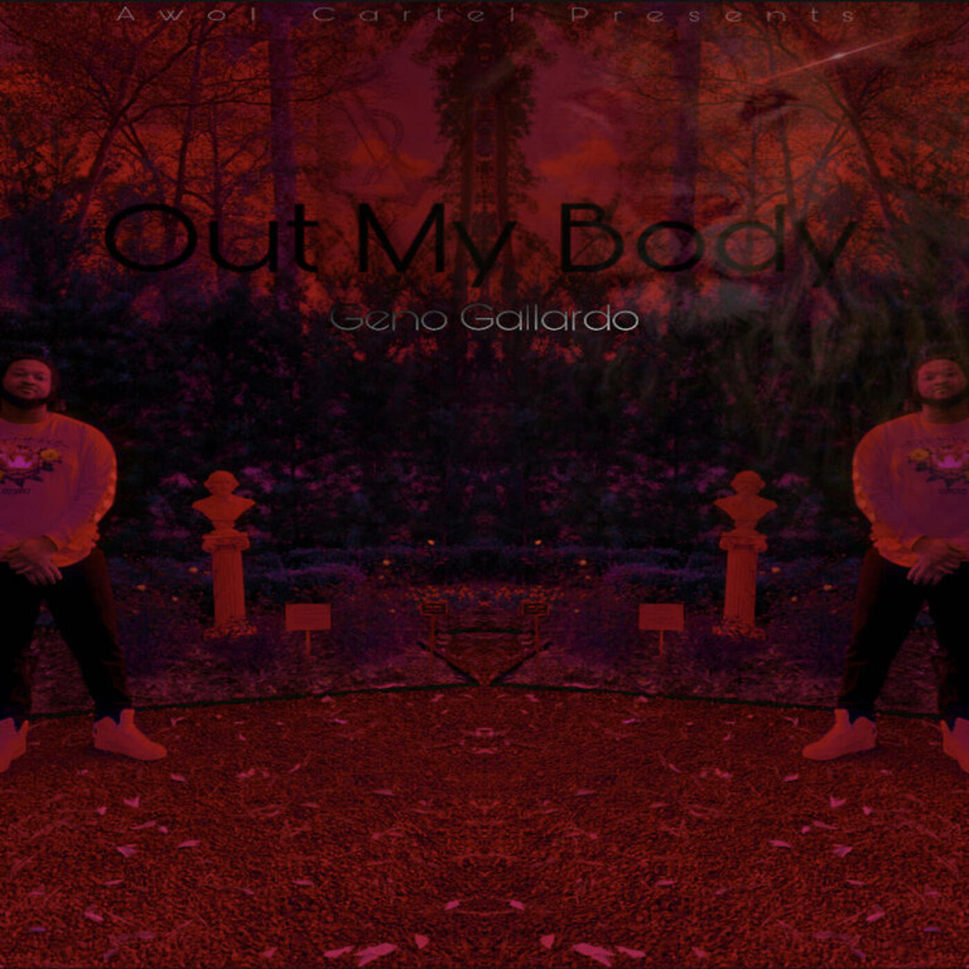 Geno Gallardo - Out My Body