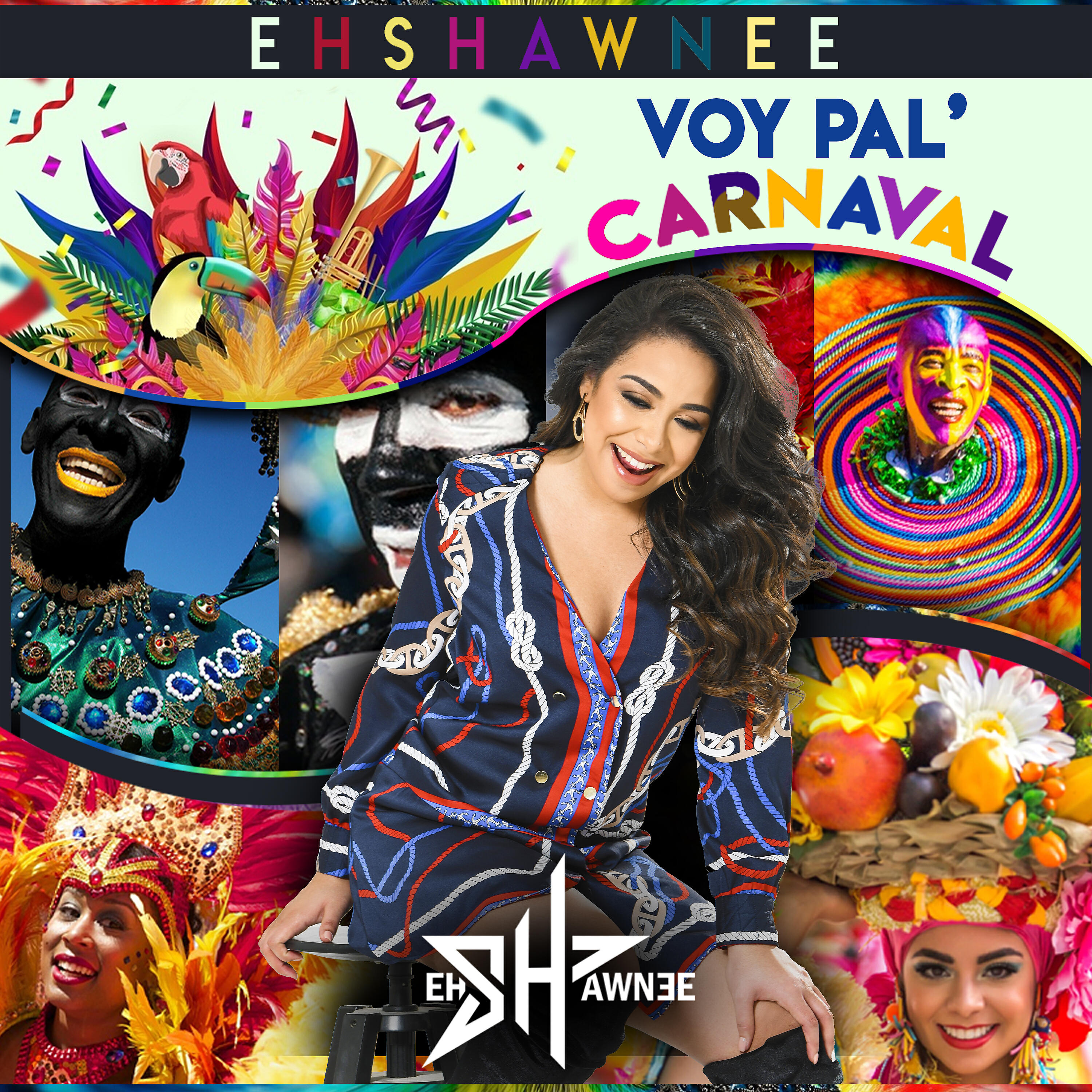 EhShawnee - Voy Pal' Carnaval