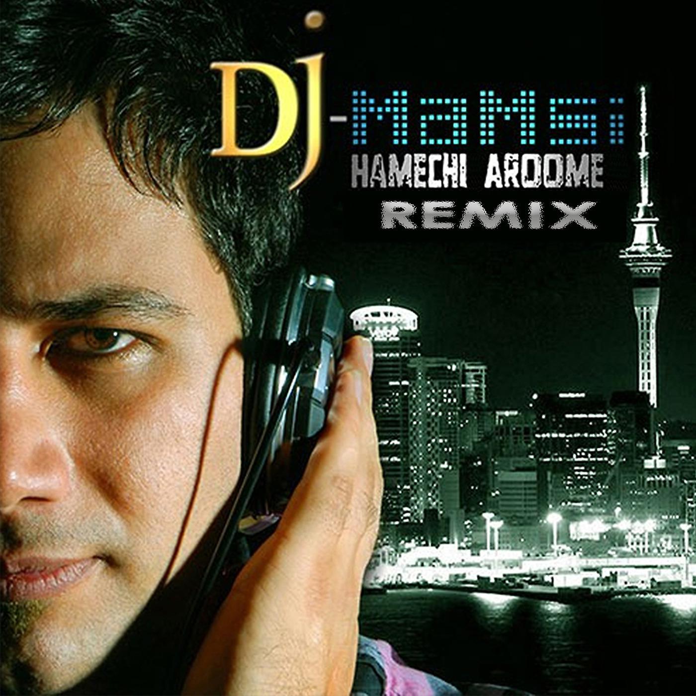 Постер альбома Hamechi Aroome (Remix)