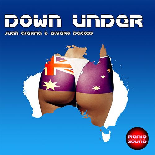 Juan Alarma - Down Under (Original Mix)