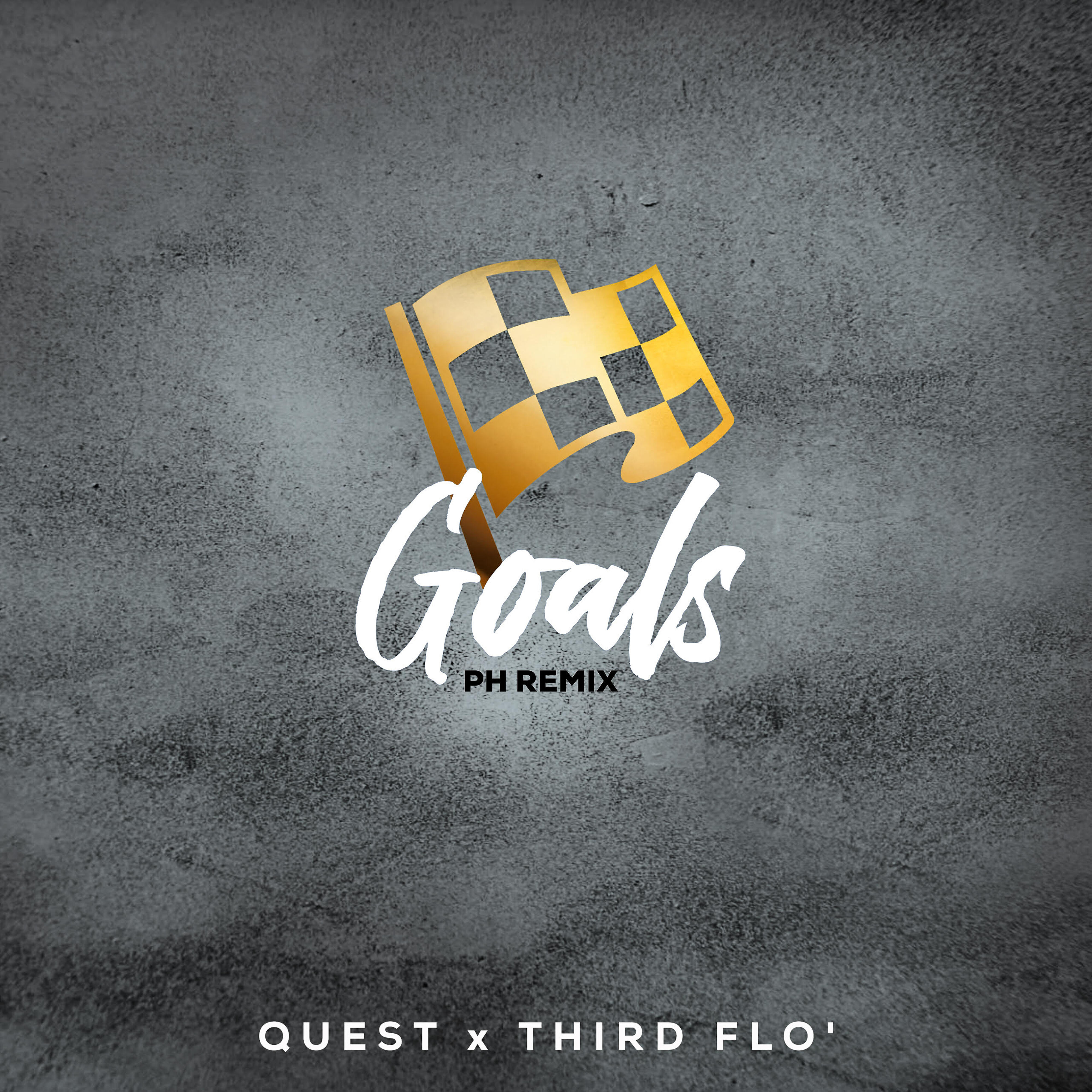 Quest - Goals (PH Remix)