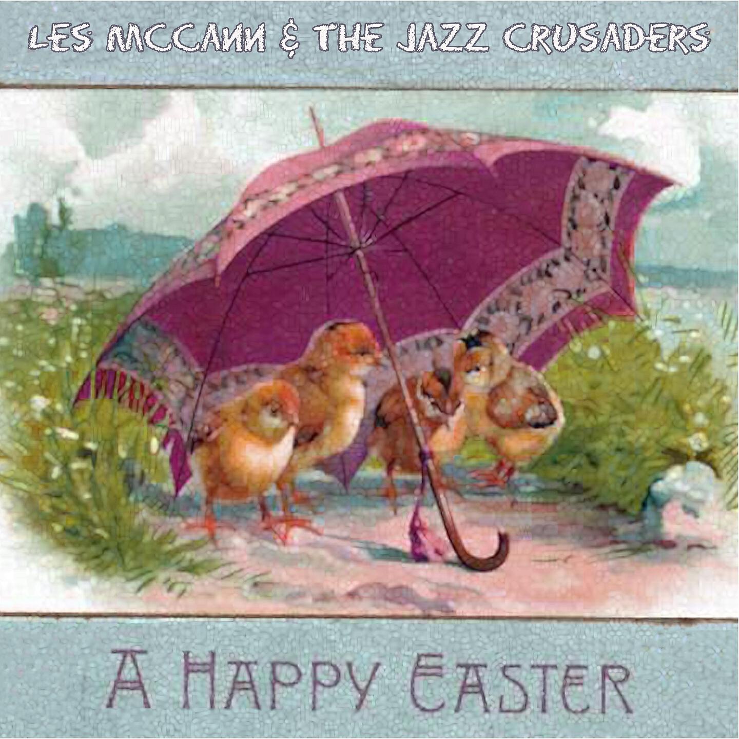 Les McCann & The Jazz Crusaders - 3/4 For God And Co
