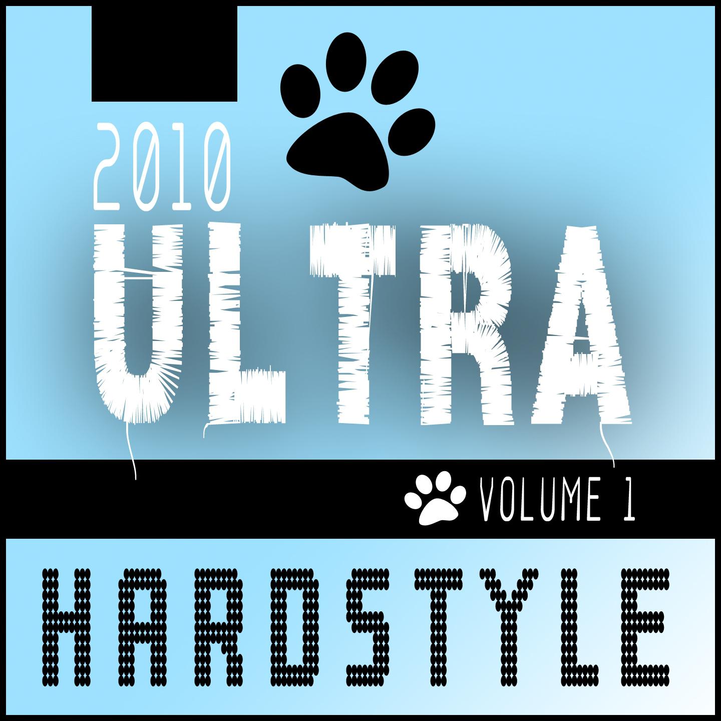 Постер альбома Ultra Hardstyle 2010, Vol. 1