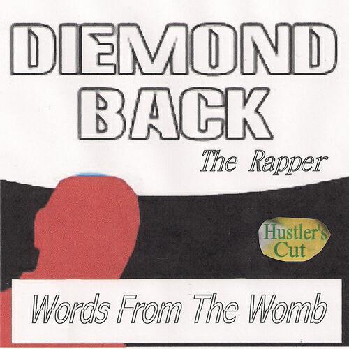 Diemondback the Rapper - New Win (Hustler's Cut)