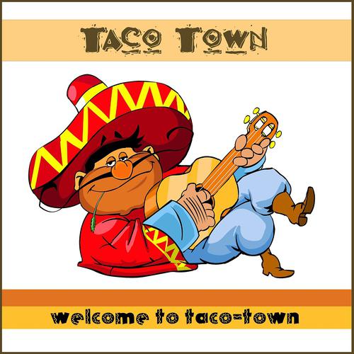 Постер альбома Welcome To Taco-Town