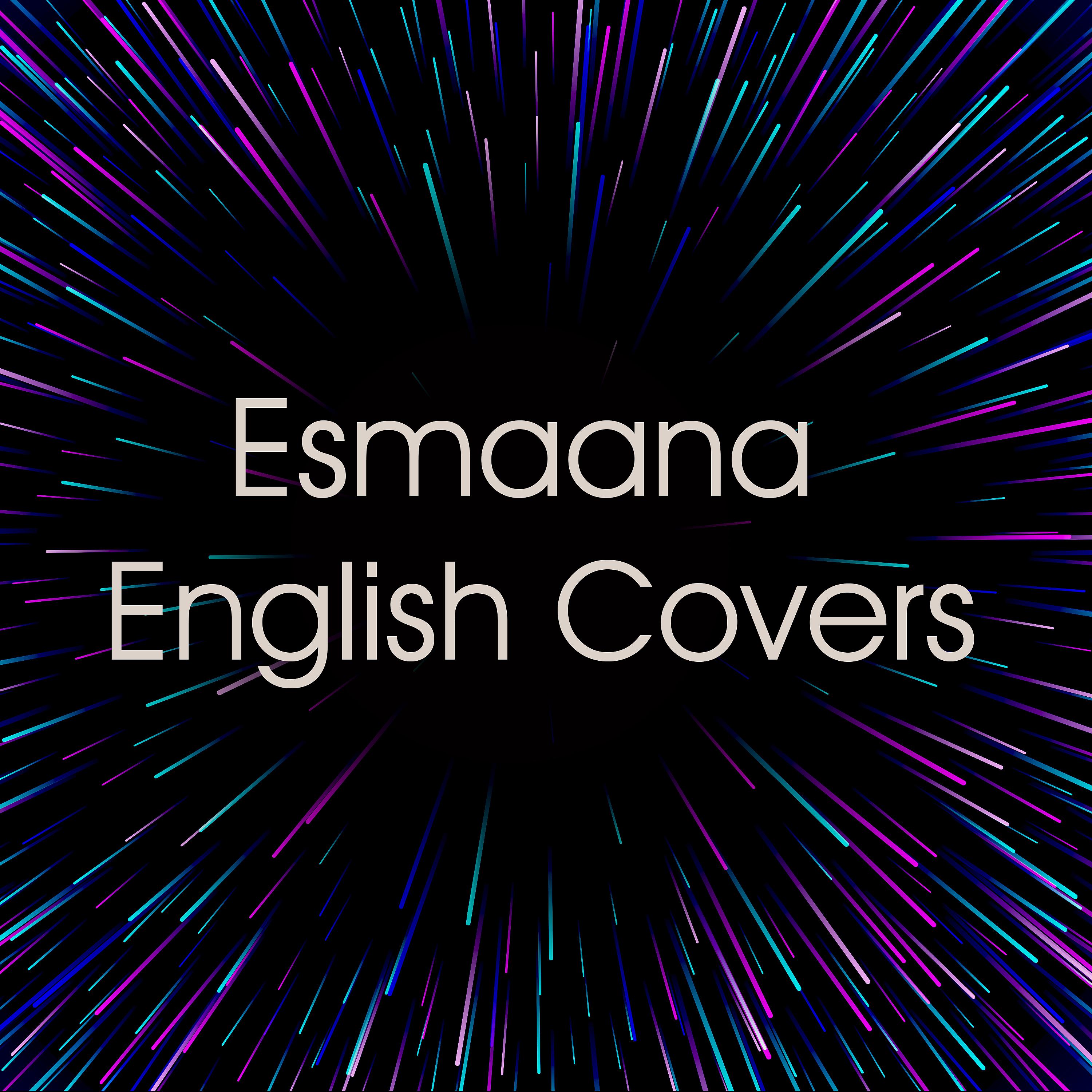 Постер альбома Esmaana English Covers