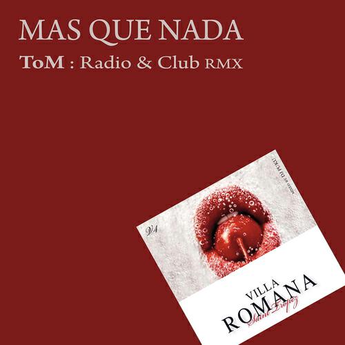 Tom - Mas que Nada (Tom Club Remix)