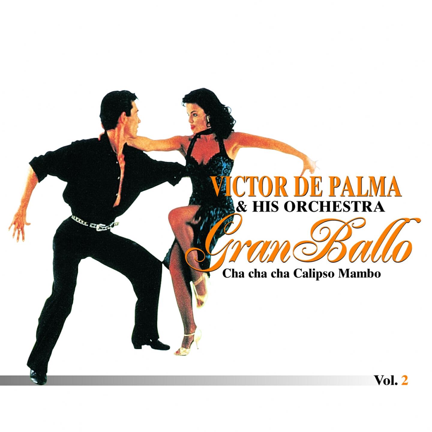 Victor De Palma & His Orchestra - Tea for Two (Cha Cha Cha)