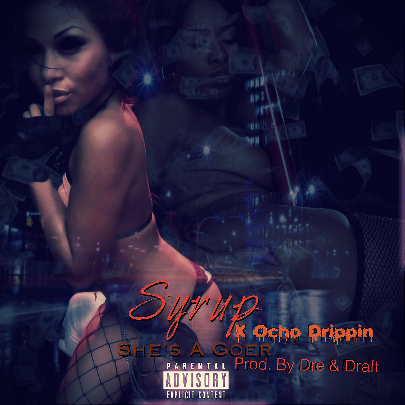Syrup - She a Goer