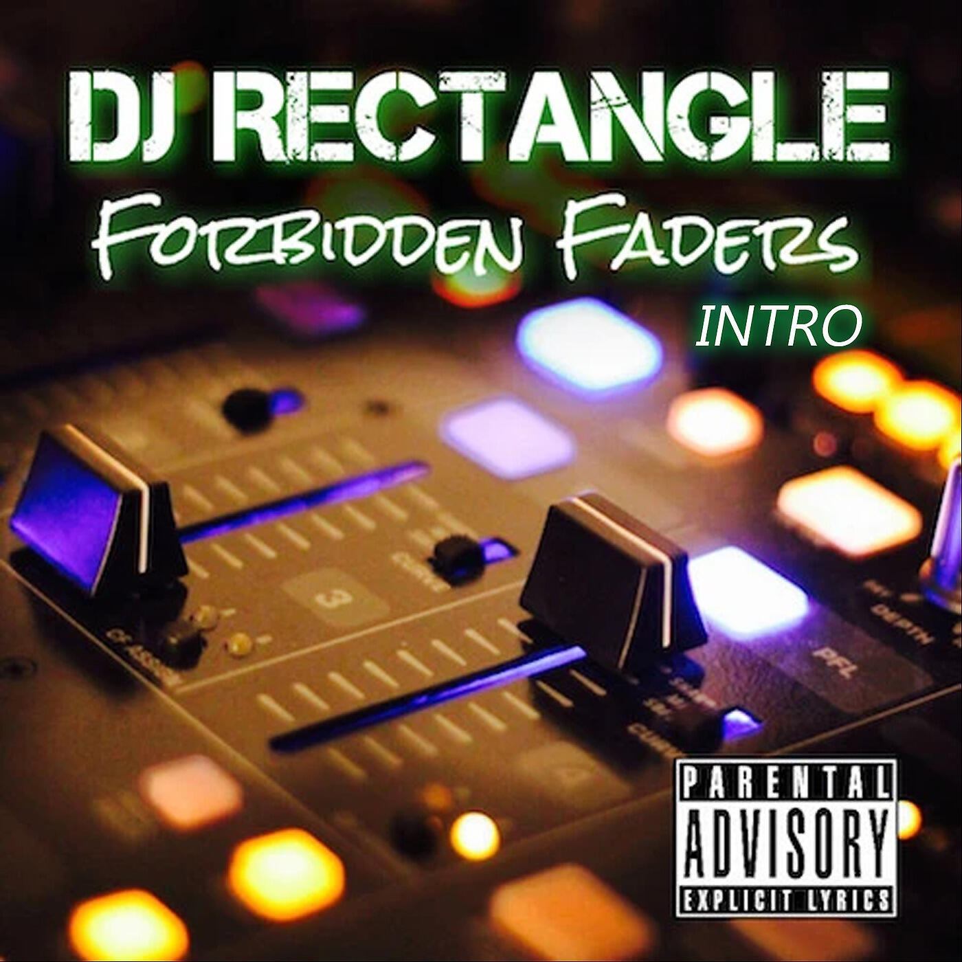 DJ Rectangle - Forbidden Faders (Intro)