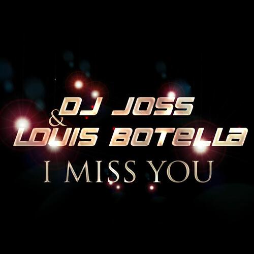Dj Joss - I Miss You (Nando Fortunato Rmx)