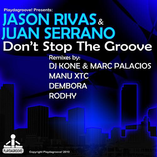Jason Rivas - Don't Stop the Groove (Dembora Remix)