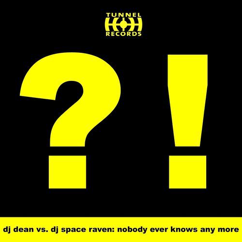 DJ Dean - Nobody Ever Knows Any More (Original Edit)
