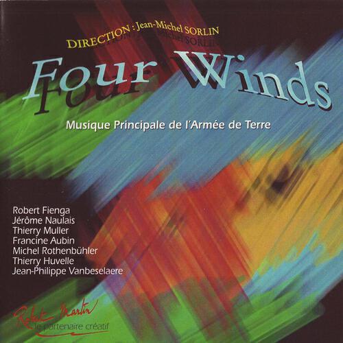 Musique Principale de l'Armée de Terre - The Four Winds (Les quatre vents)