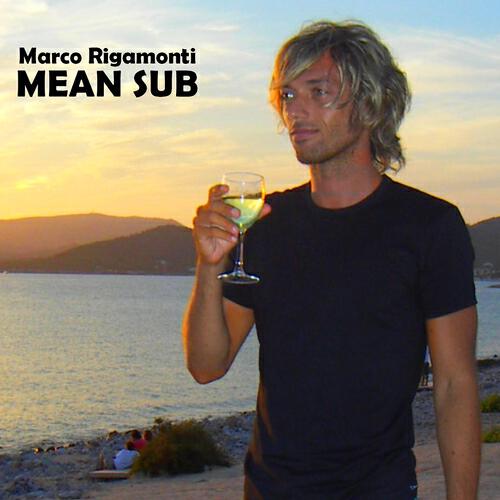 Marco Rigamonti - Mean Sub (Daniele Sorrenti & Michele Castaldo Remix)