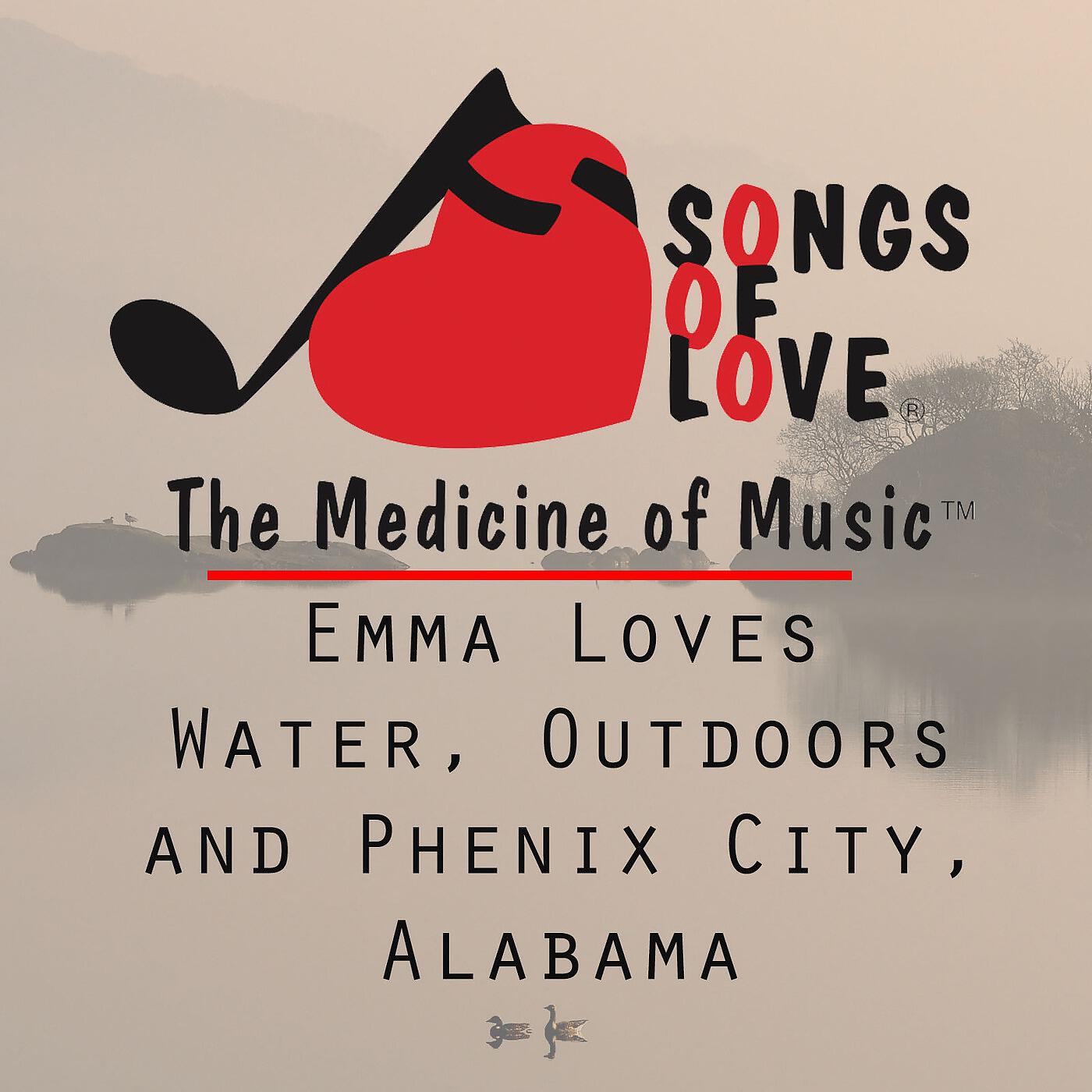 T. Jones - Emma Loves Water, Outdoors and Phenix City, Alabama