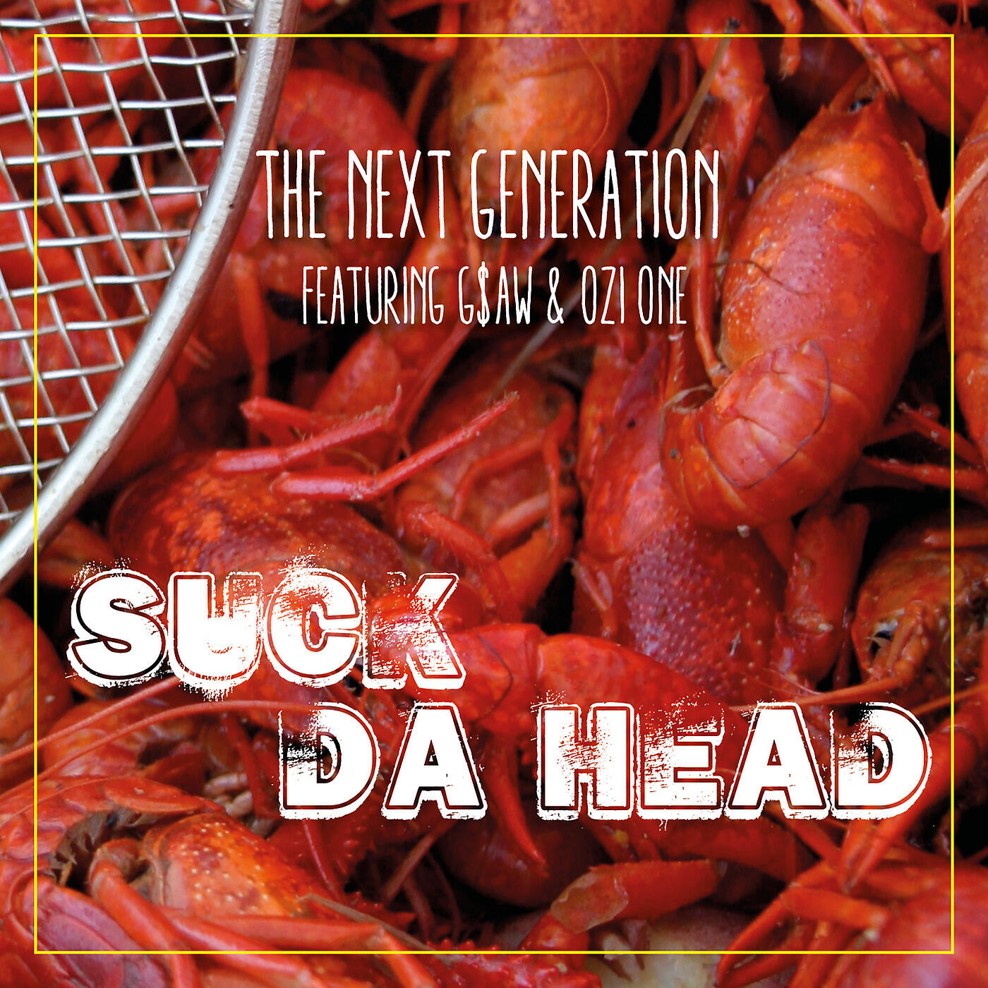 The Next Generation - Suck da Head