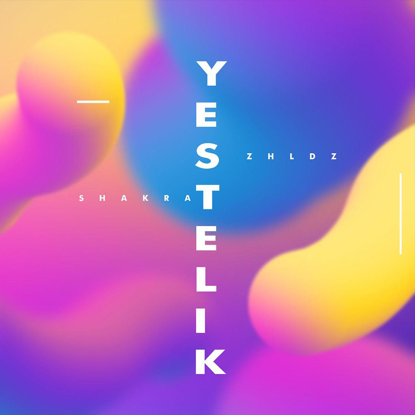 Постер альбома Yestelik