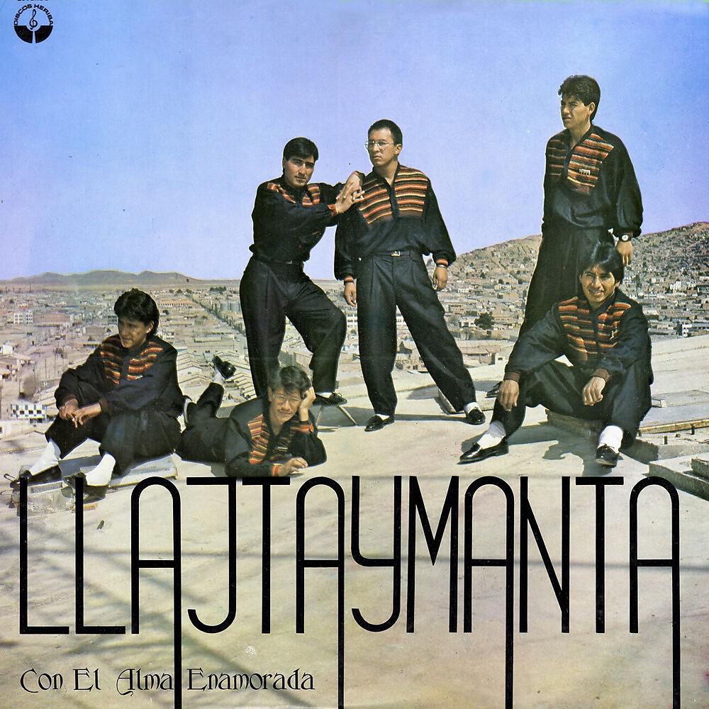 Llajtaymanta - Solo Recuerdos