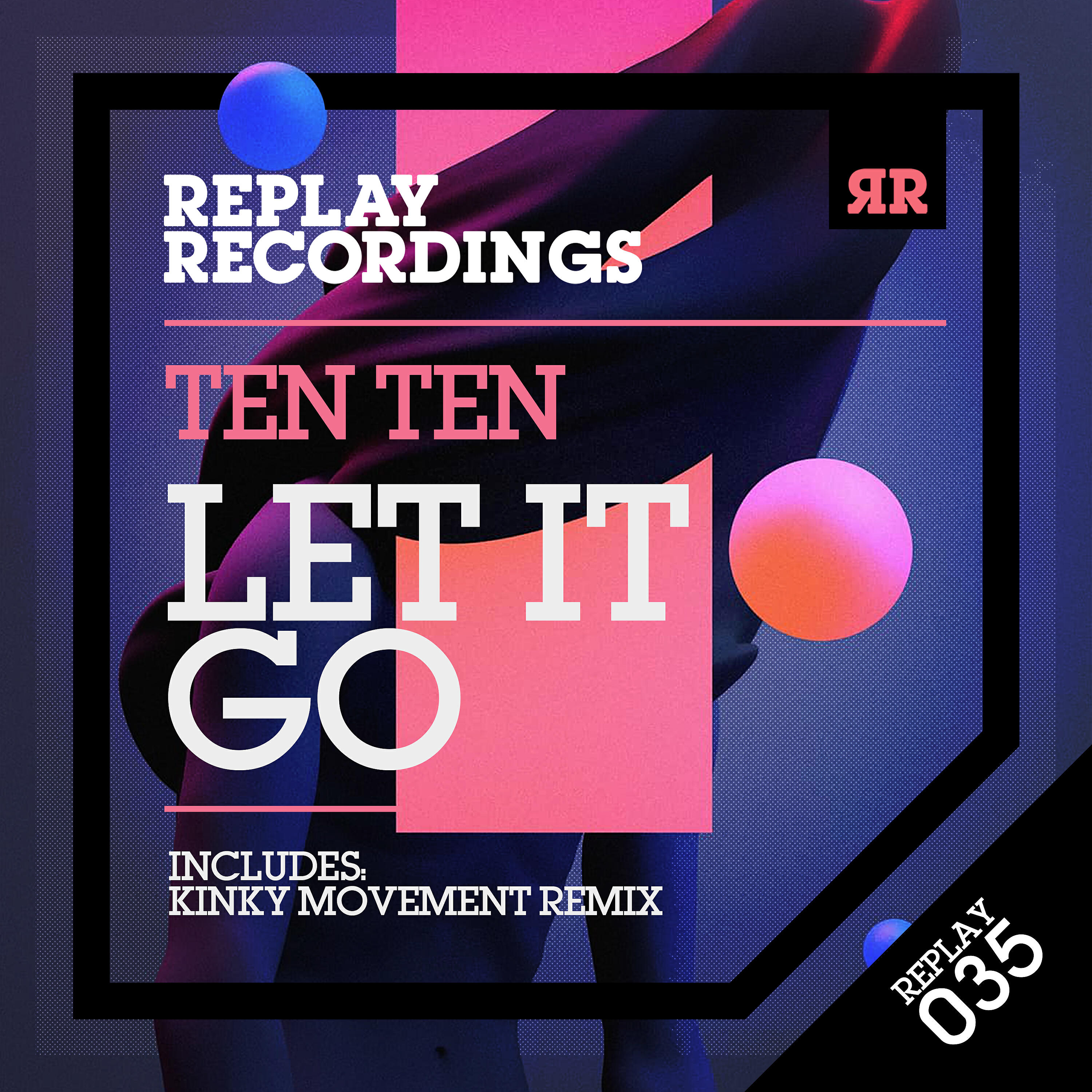 Ten Ten - Let It Go (Kinky Movement Remix)