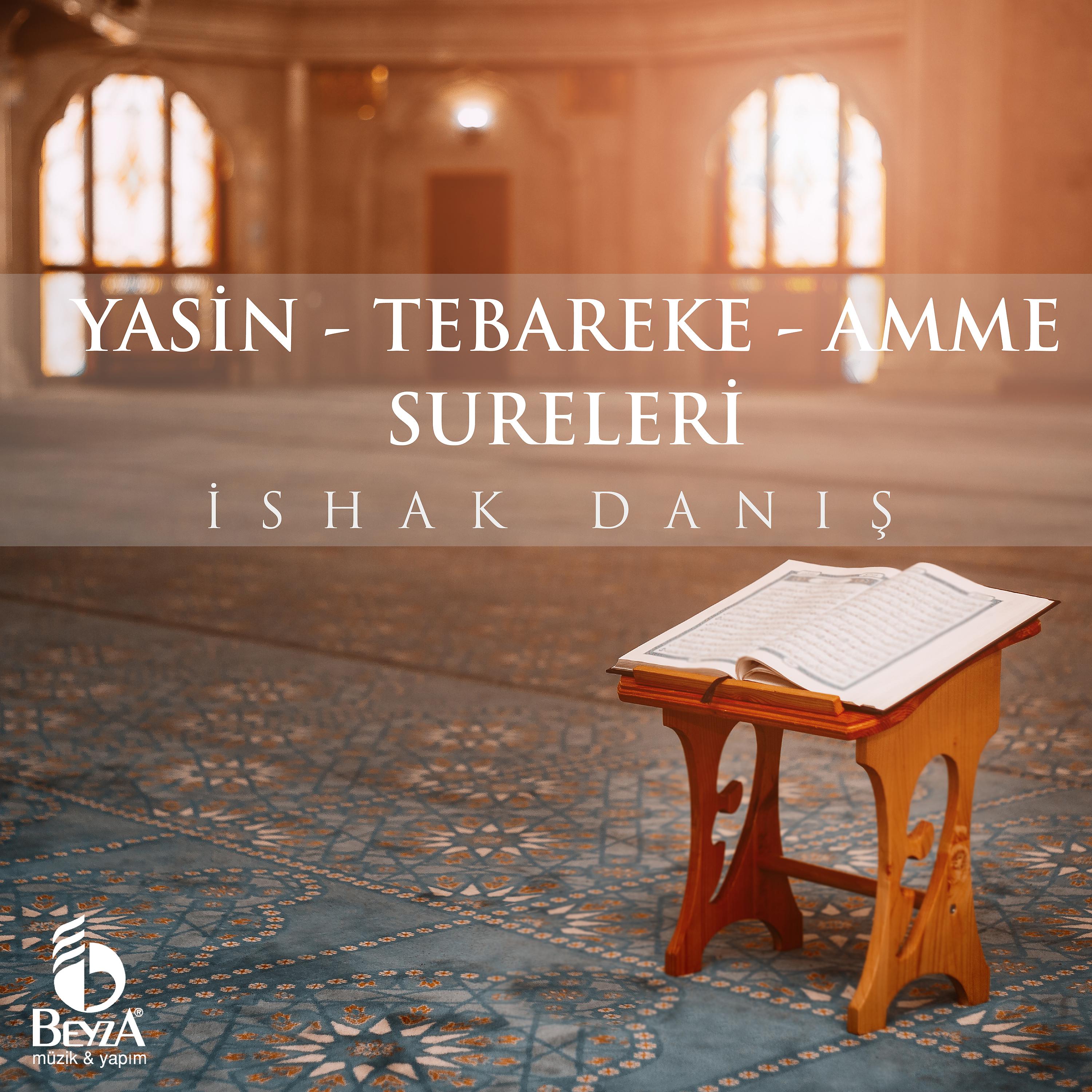 Постер альбома Yasin/Tebareke/Amme/Namaz Sureleri