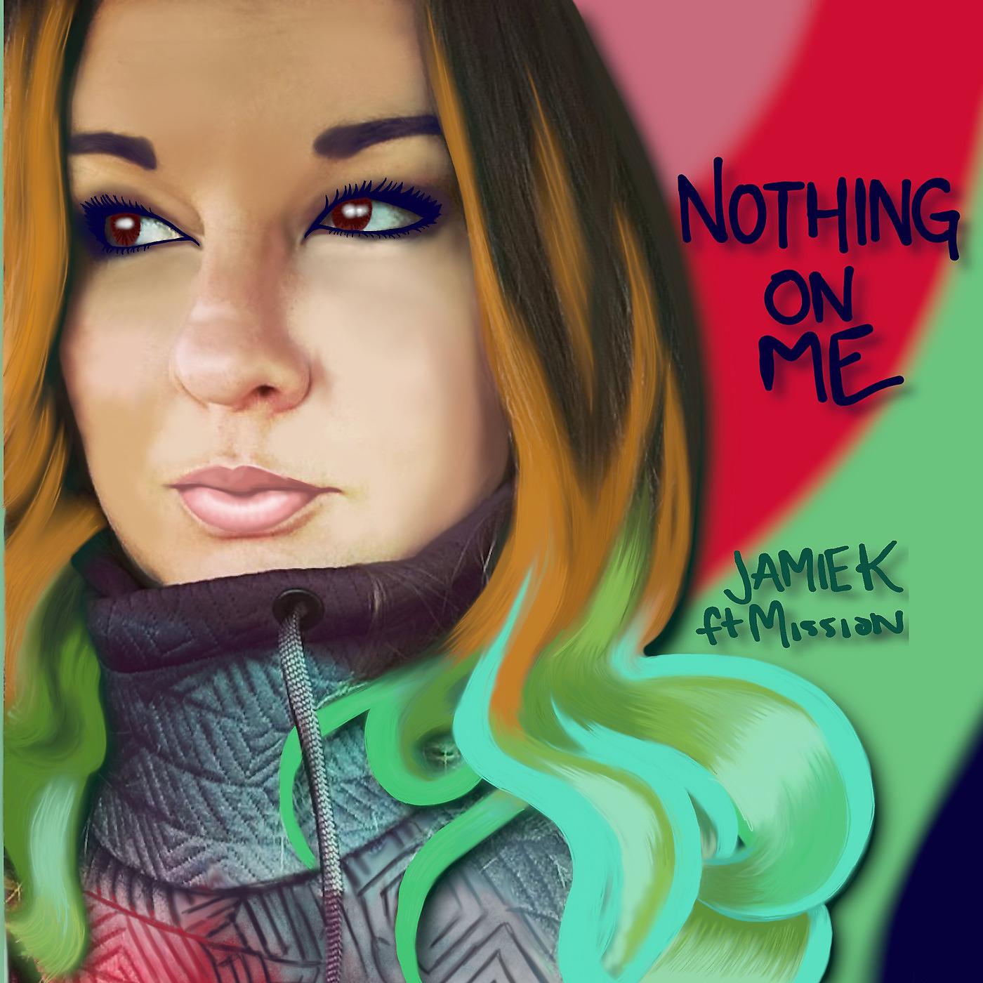 Постер альбома Nothing on Me