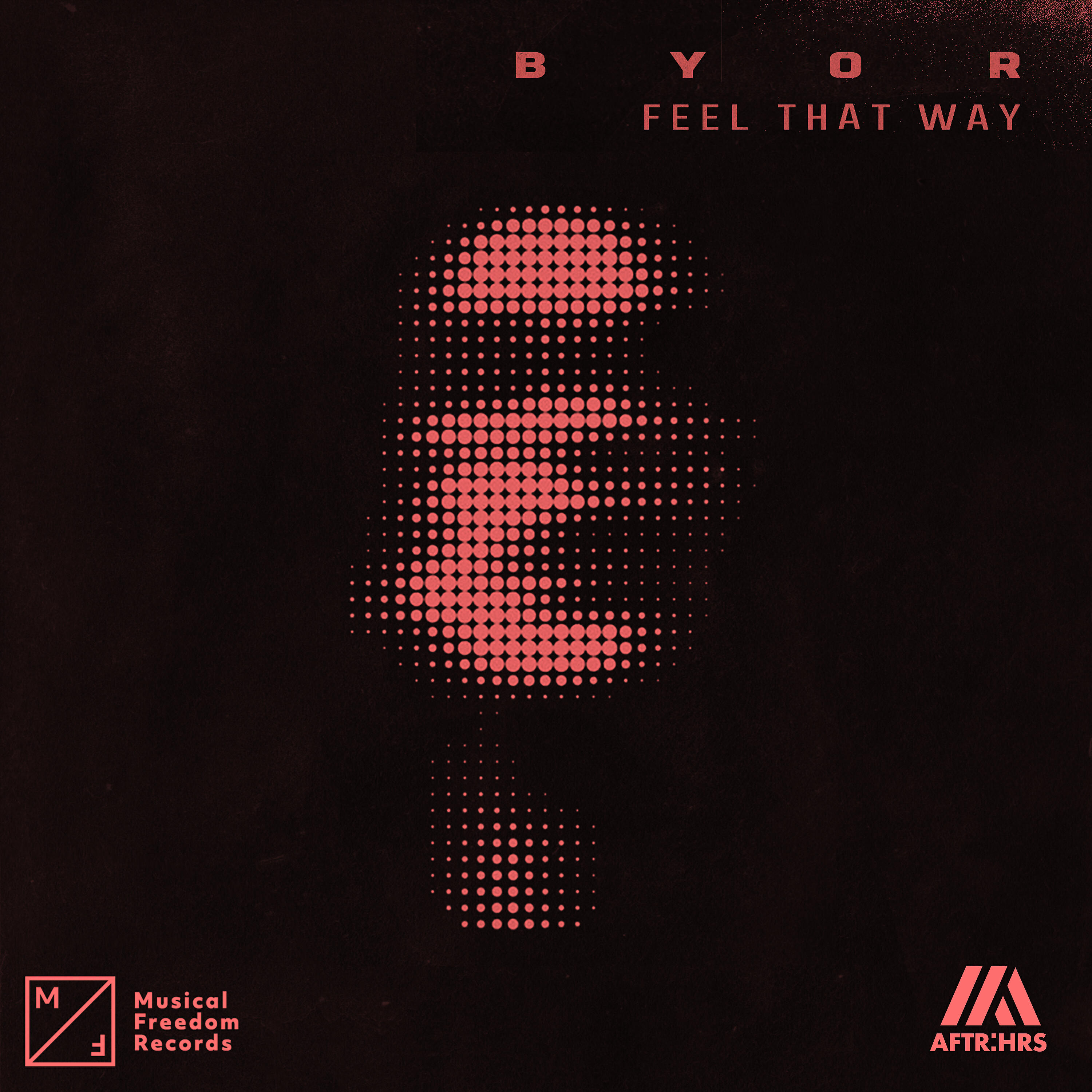 BYOR - Feel That Way