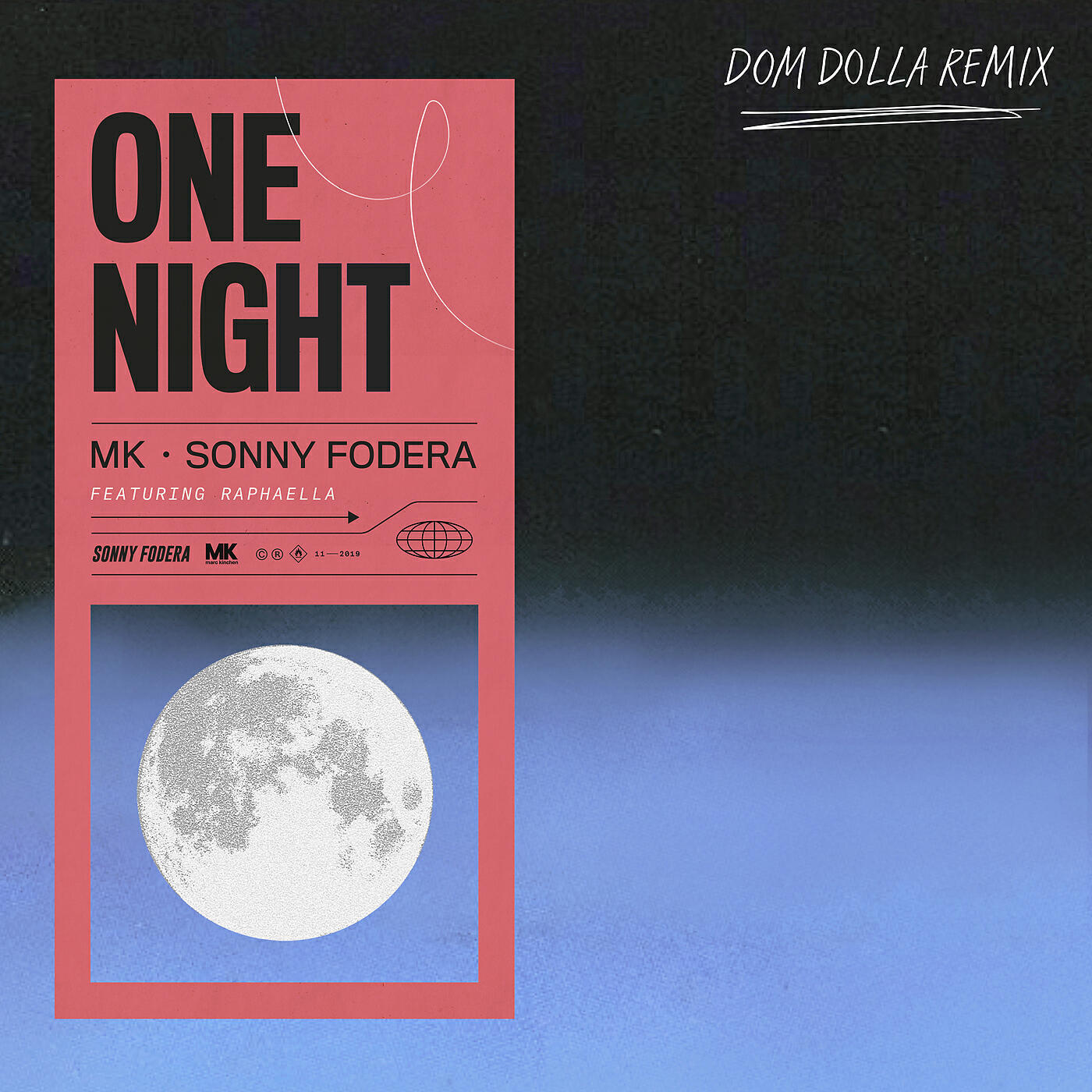 MK - One Night (Dom Dolla Remix)