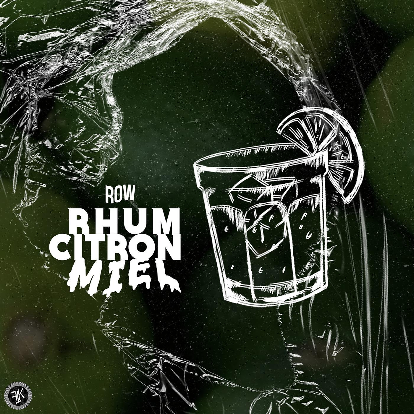 Постер альбома Rhum Citron Miel