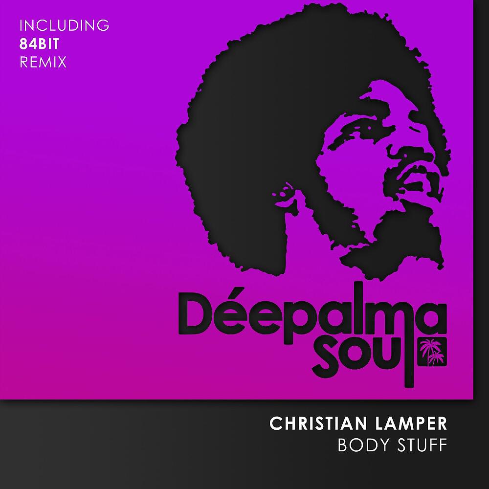 Christian Lamper - Body Stuff (84Bit Extended Remix)