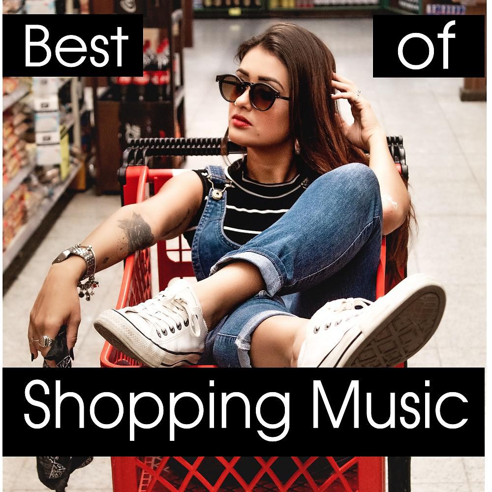 Постер альбома Best of Shopping Music