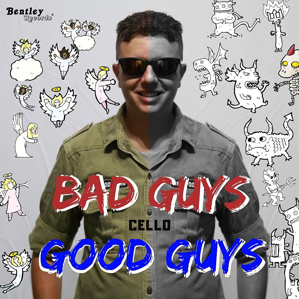 Постер альбома Bad Guys Good Guys