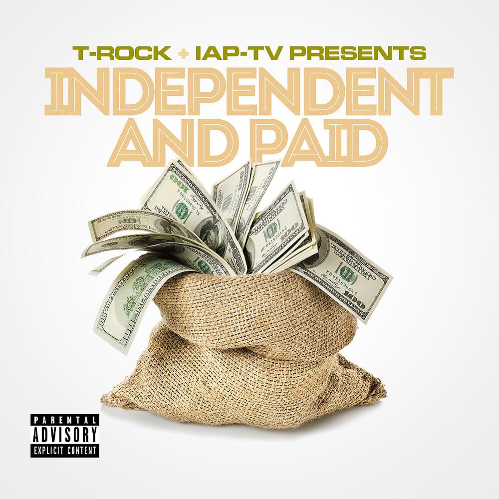 Постер альбома T-Rock & IAP-TV Presents Independent and Paid