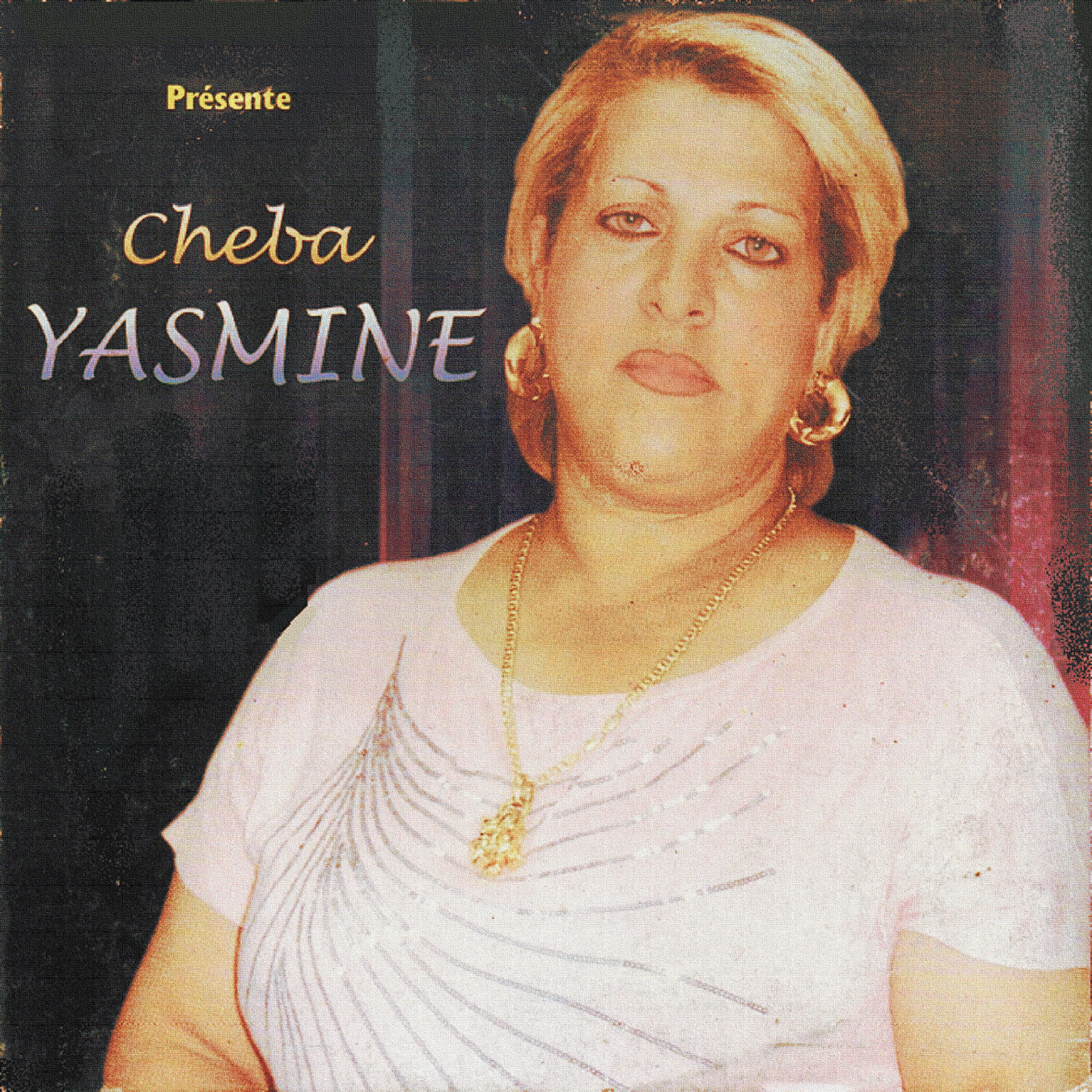 Cheba Yasmine - Hana hana