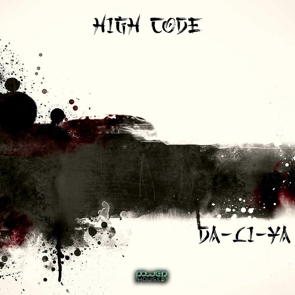High Code - Da-Li-Ya