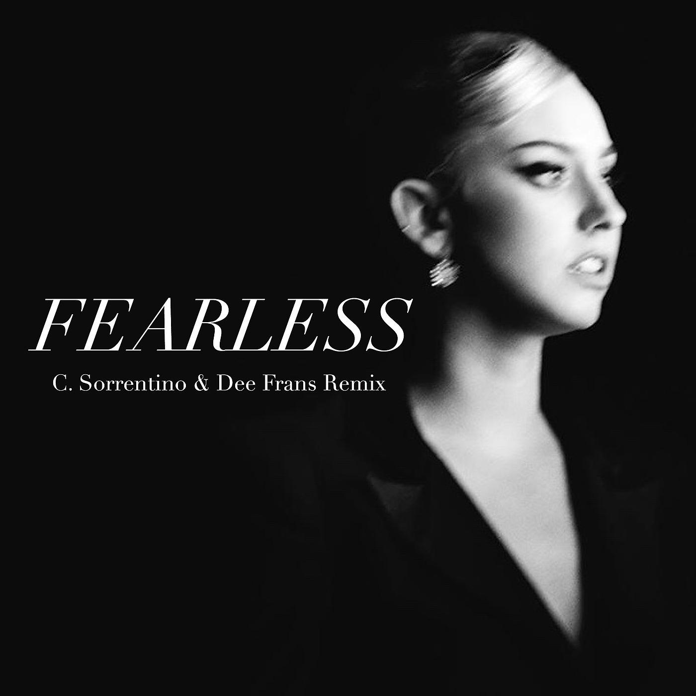 Постер альбома Fearless (C.Sorrentino & Dee Frans Remix)