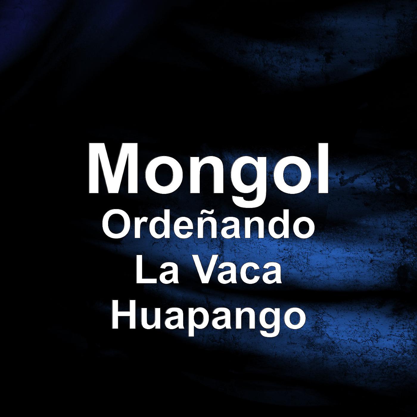 Постер альбома Ordeñando La Vaca Huapango
