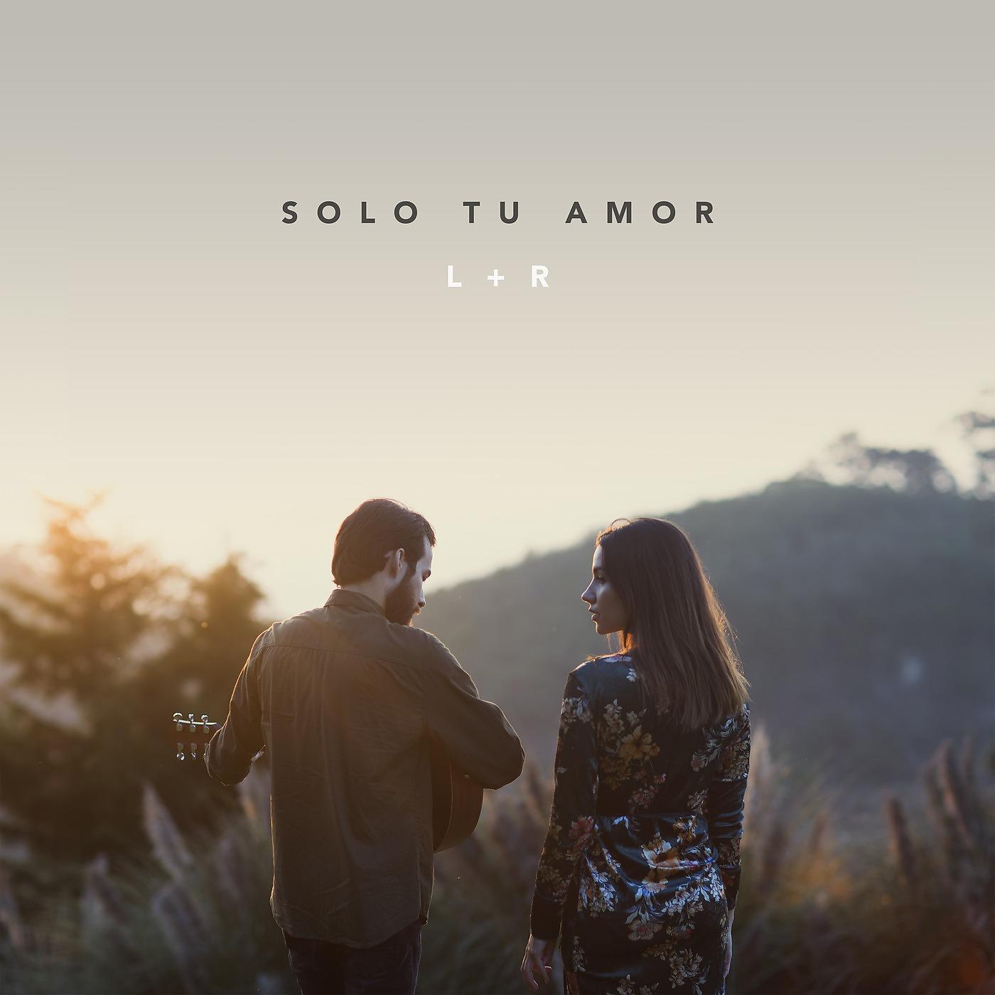 Постер альбома Solo Tu Amor