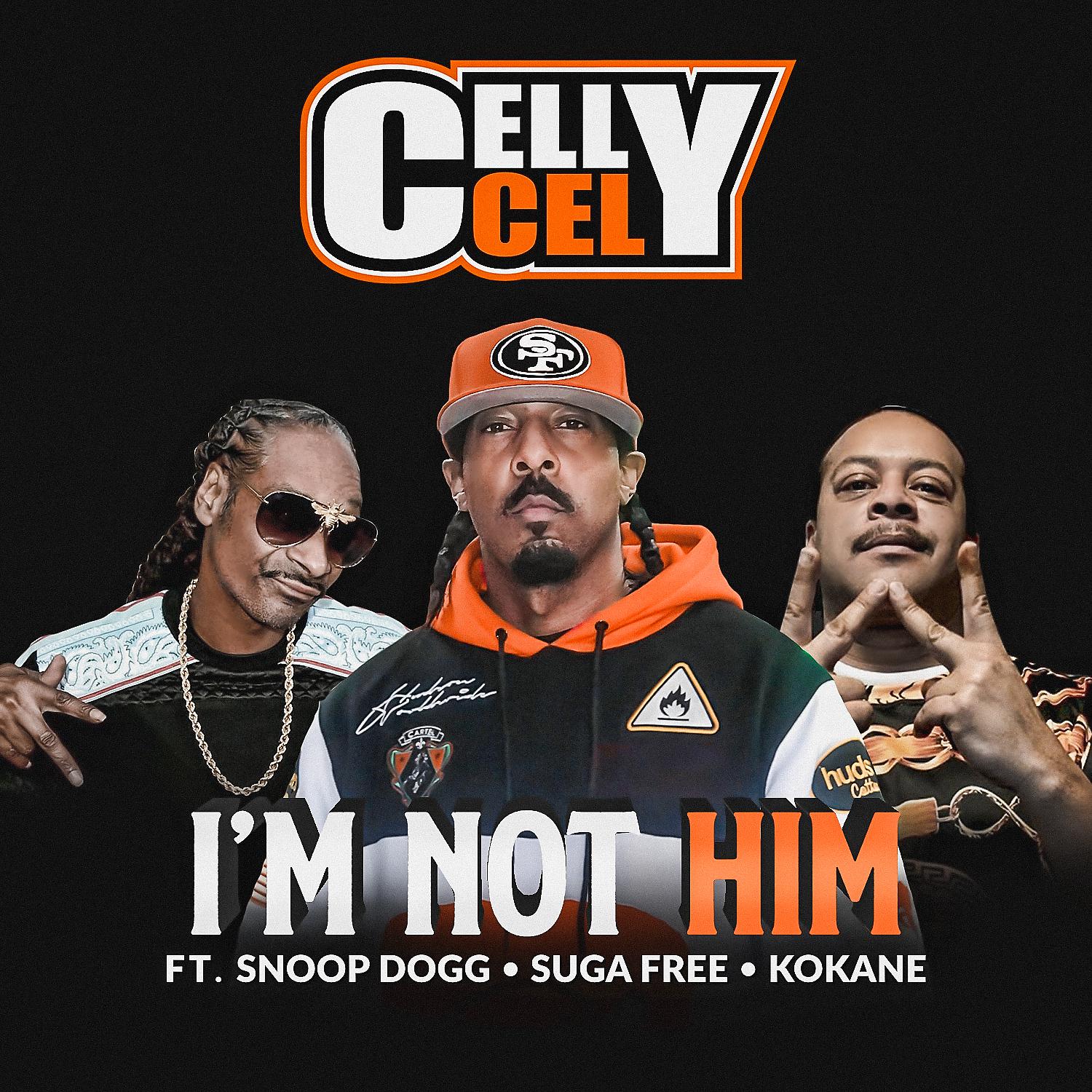 Постер альбома I'm Not Him (feat. Snoop Dogg, Suga Free & Kokane)