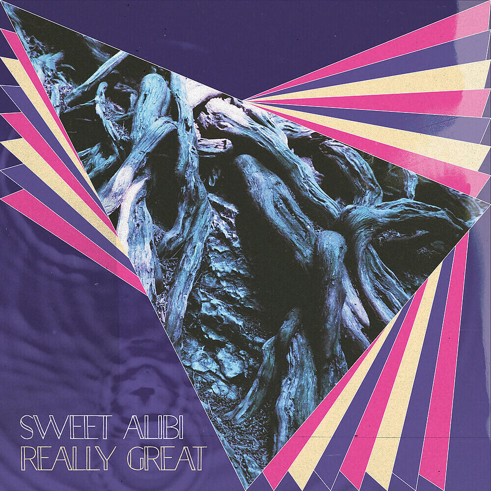 Sweet Alibi - Really Great