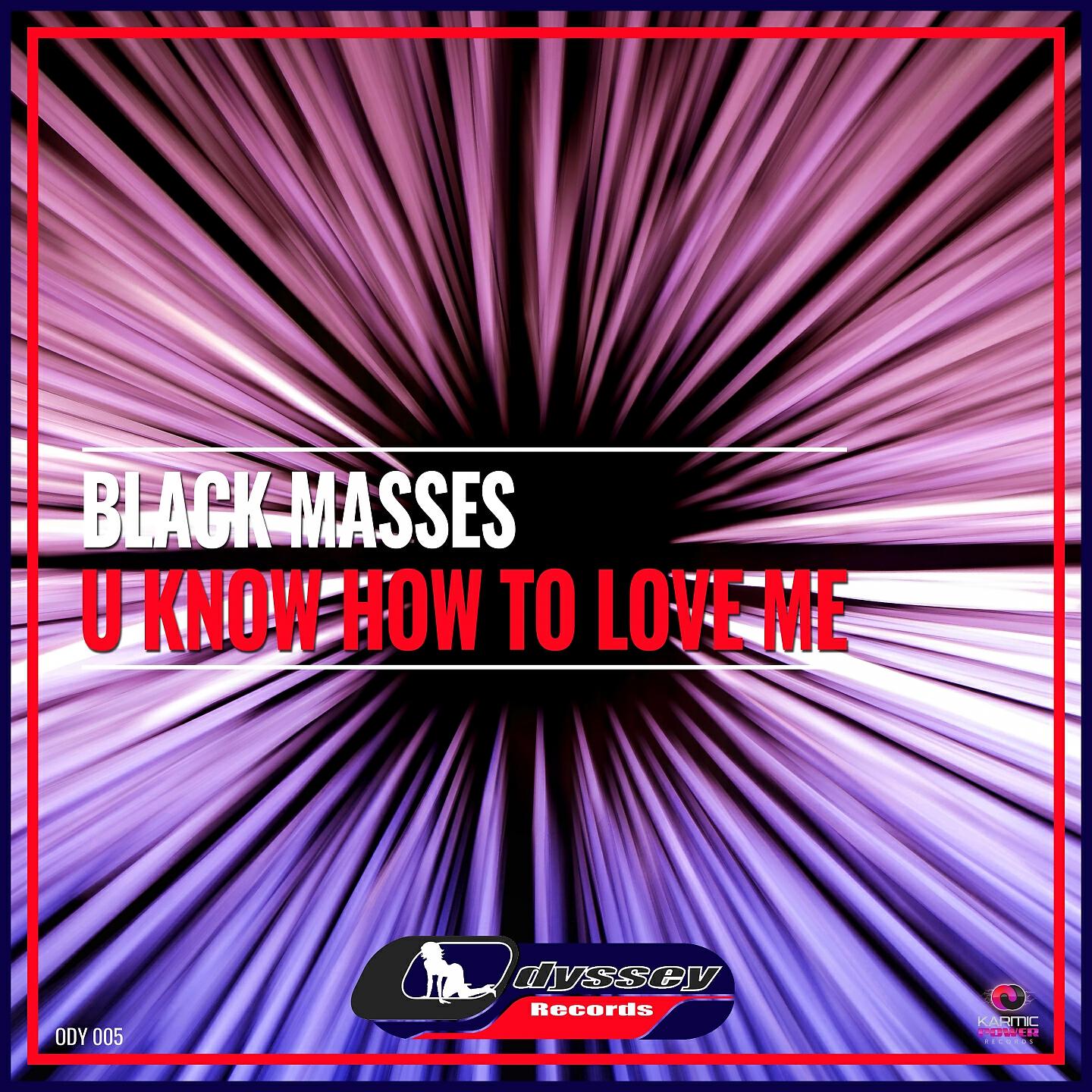 Black Masses - U Know How to Love Me (Lenny Fontana Musapella Remix)