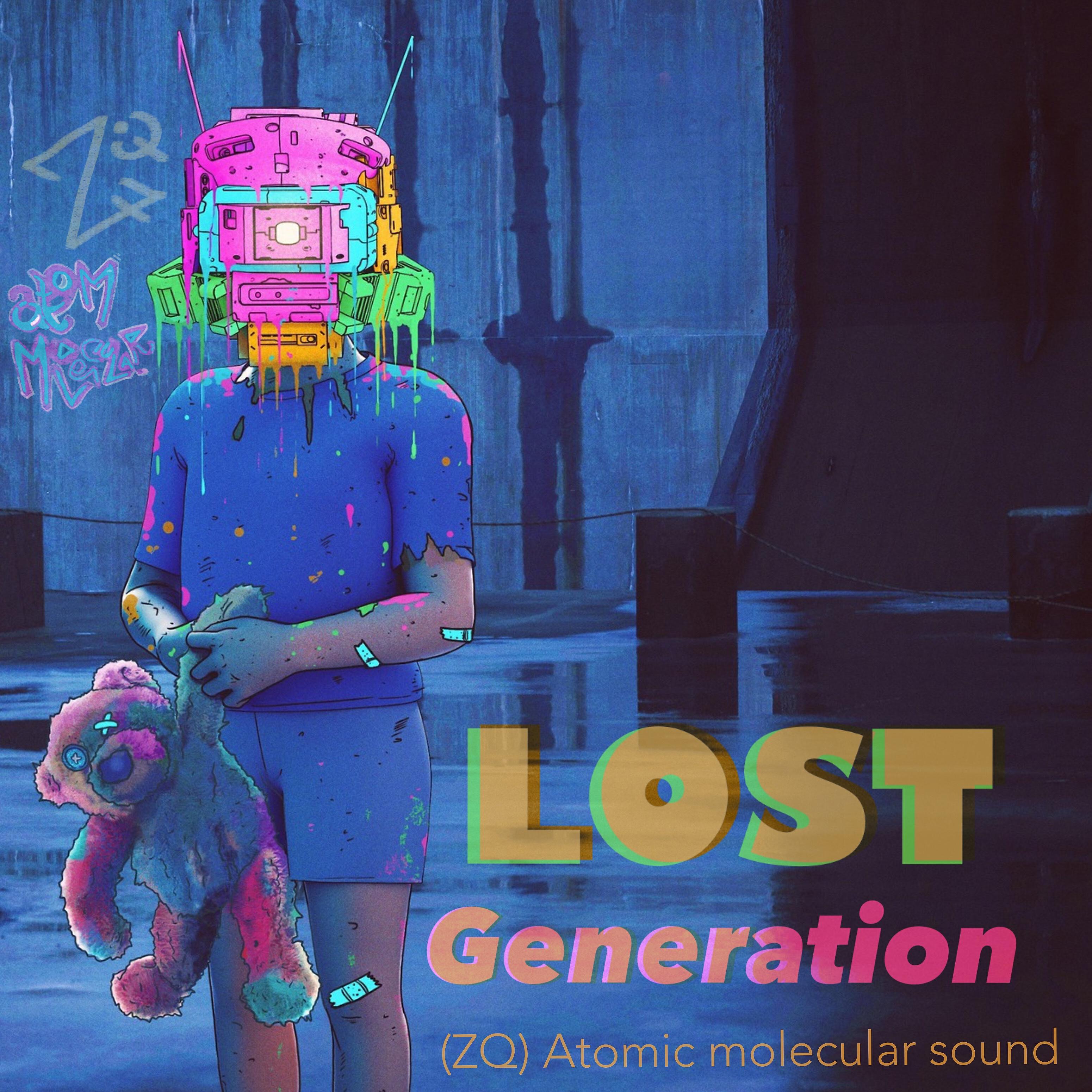 ZQ Atomic molecular sound - Lost Generation