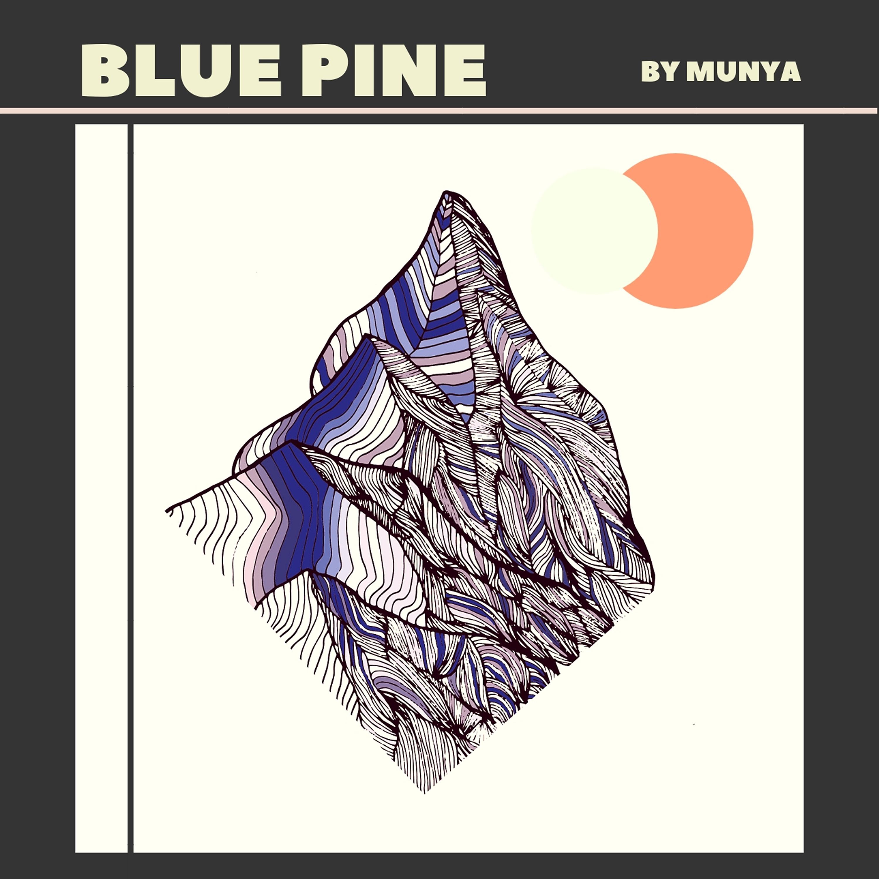 Постер альбома Blue Pine