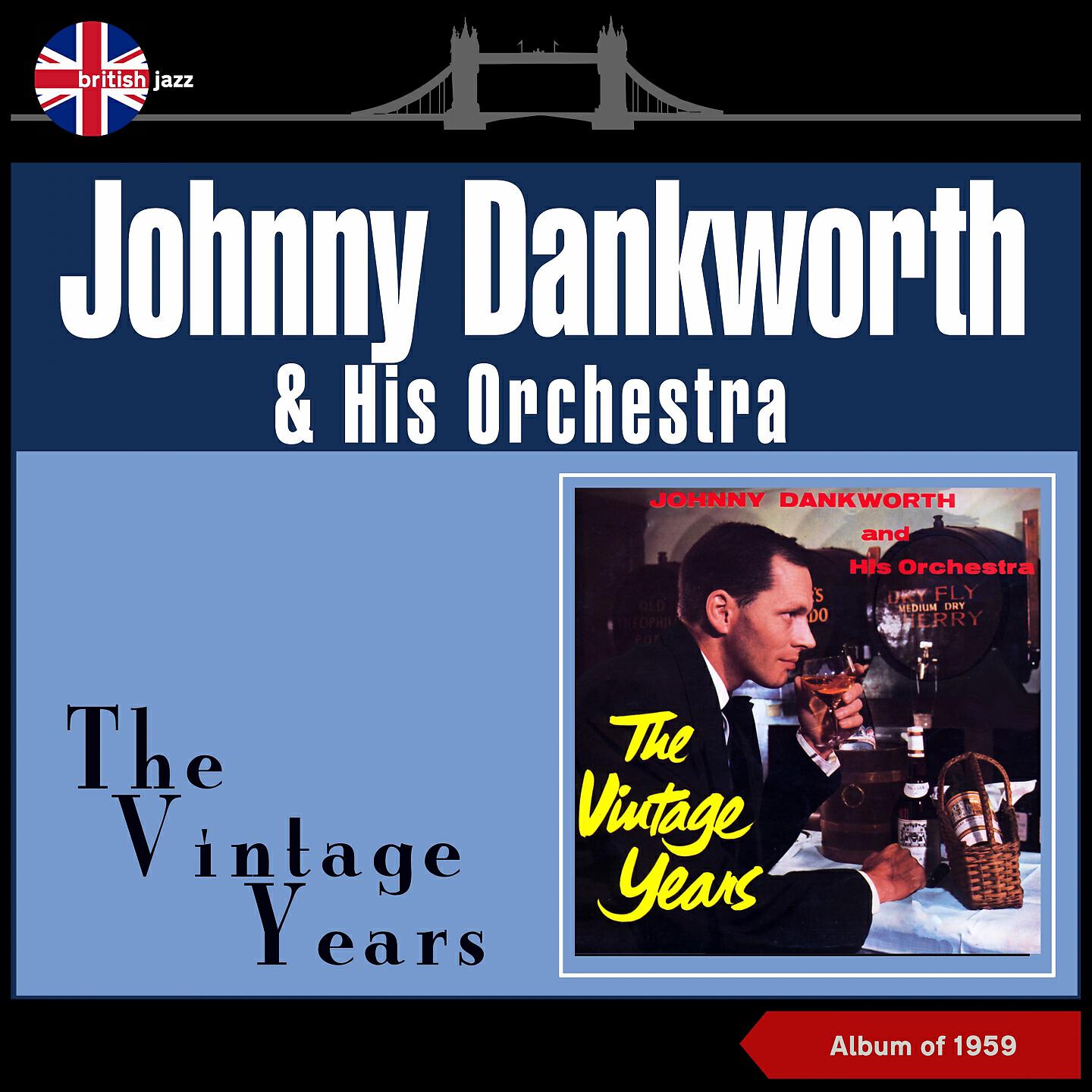 Johnny Dankworth & His Orchestra - Crazy Rhythm