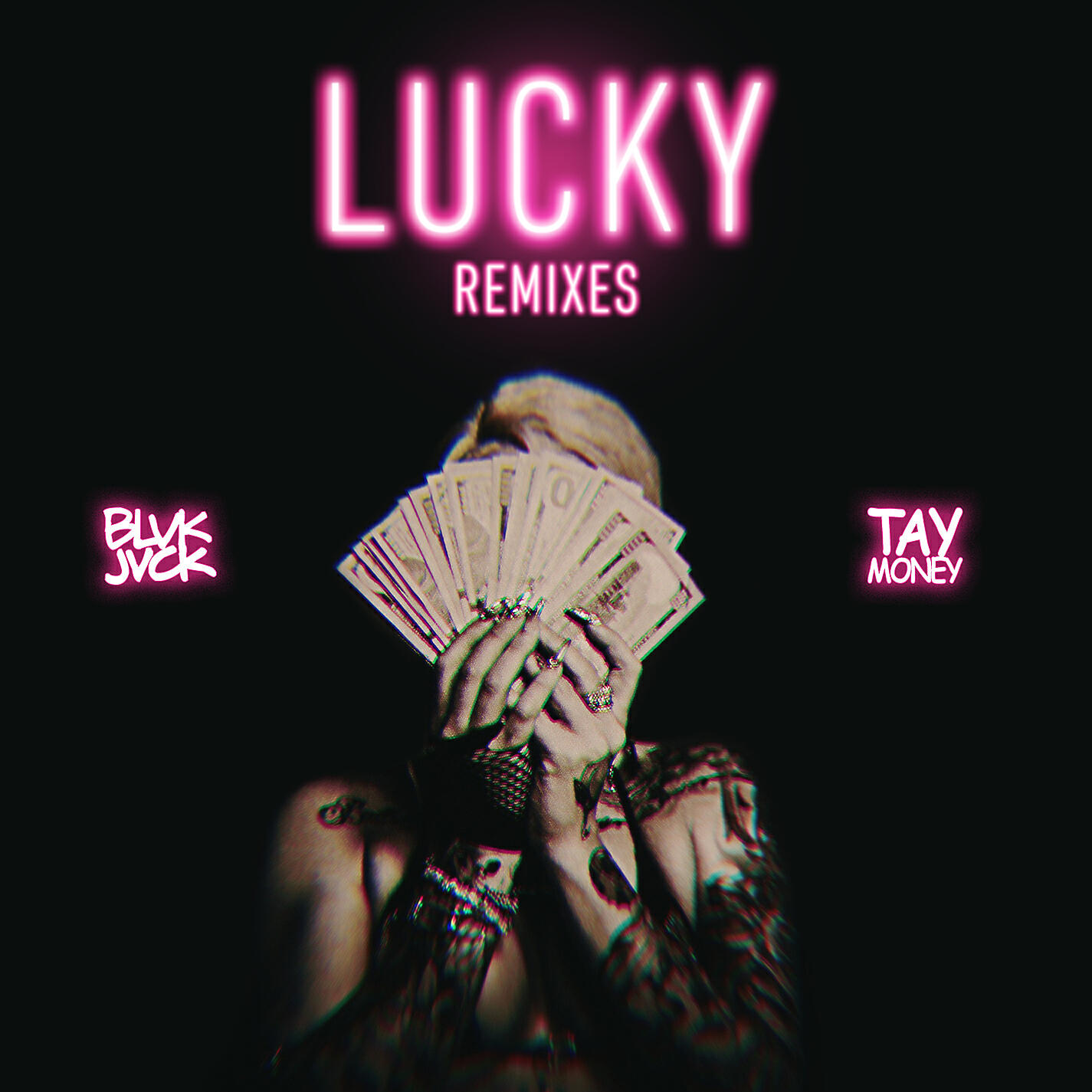 BLVK JVCK - LUCKY (feat. Tay Money) [Dirty Audio Remix]