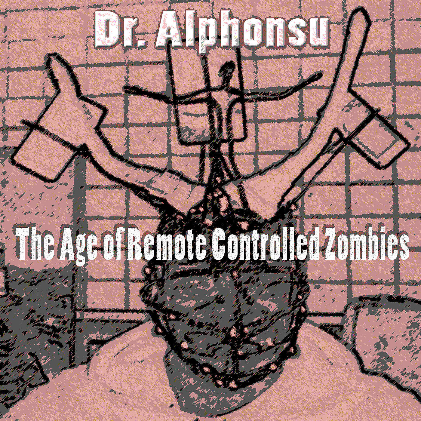 Dr. Alphonsu - The Age of Remote Controlled Zombies