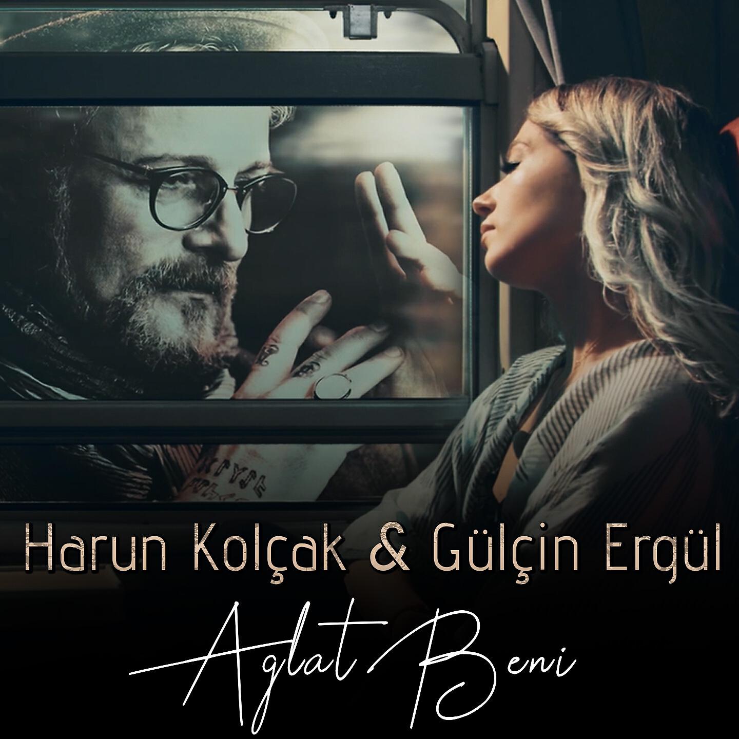 Harun Kolçak - Ağlat Beni