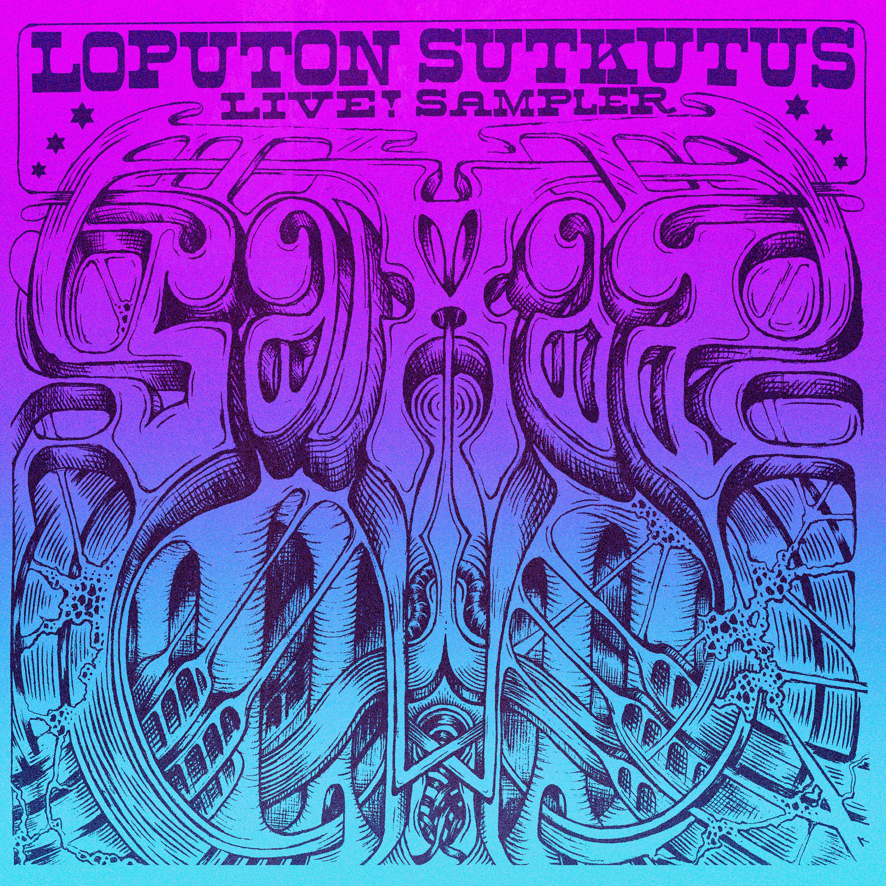 Постер альбома Loputon sutkutus vol. 1 Sampler (Live)