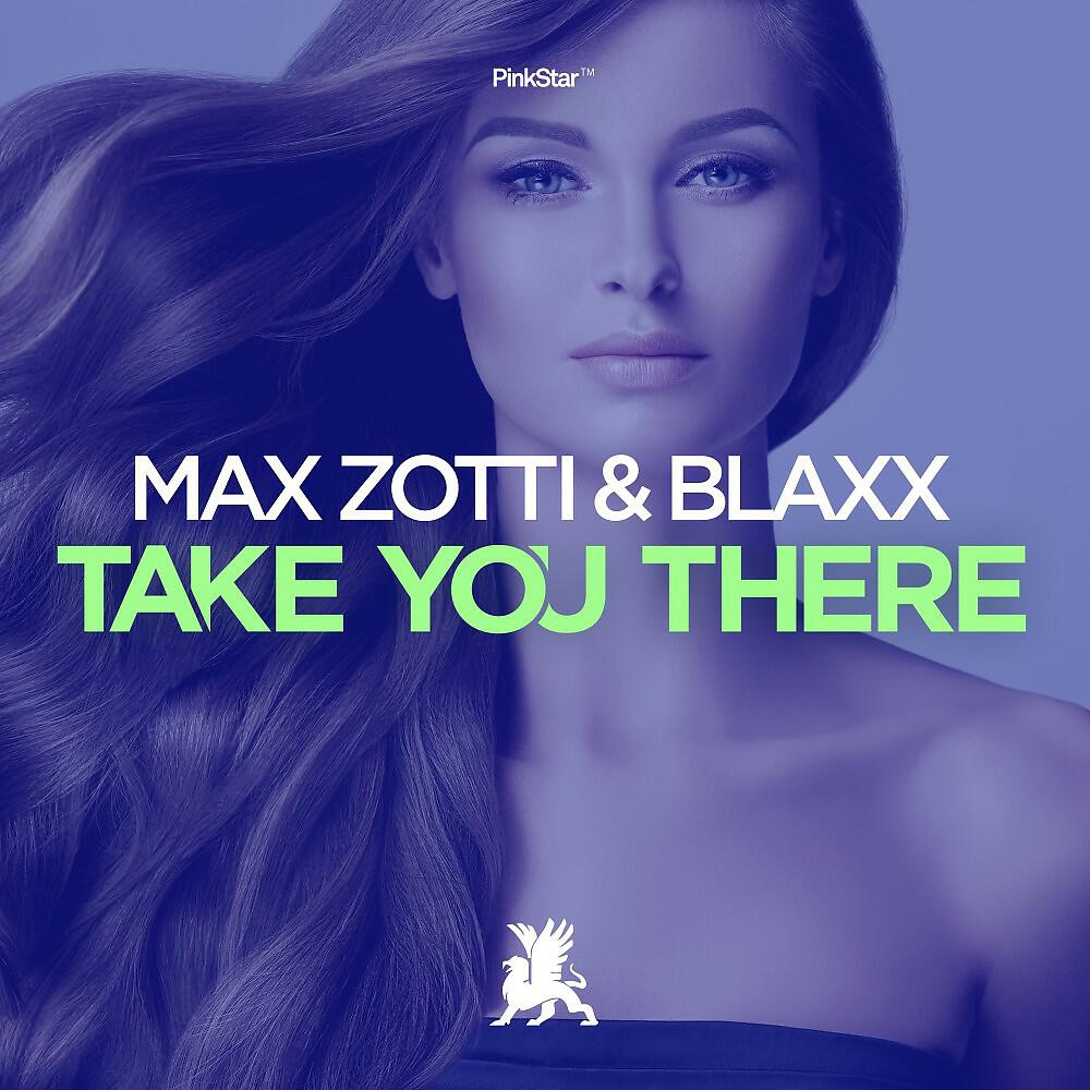 Max Zotti - Take You There