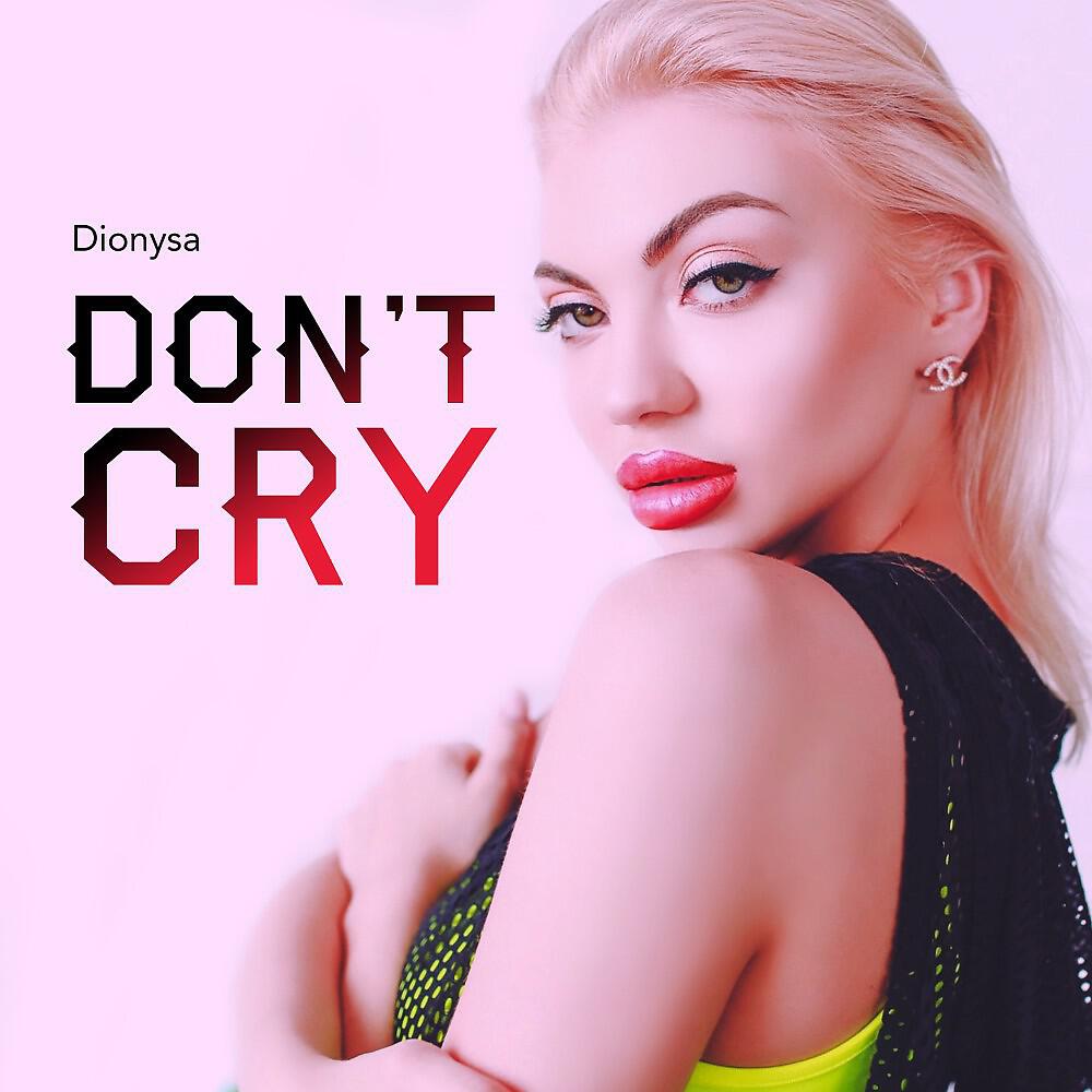 Dionysa - Don't cry (Single)